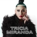 Tricia Miranda Biography