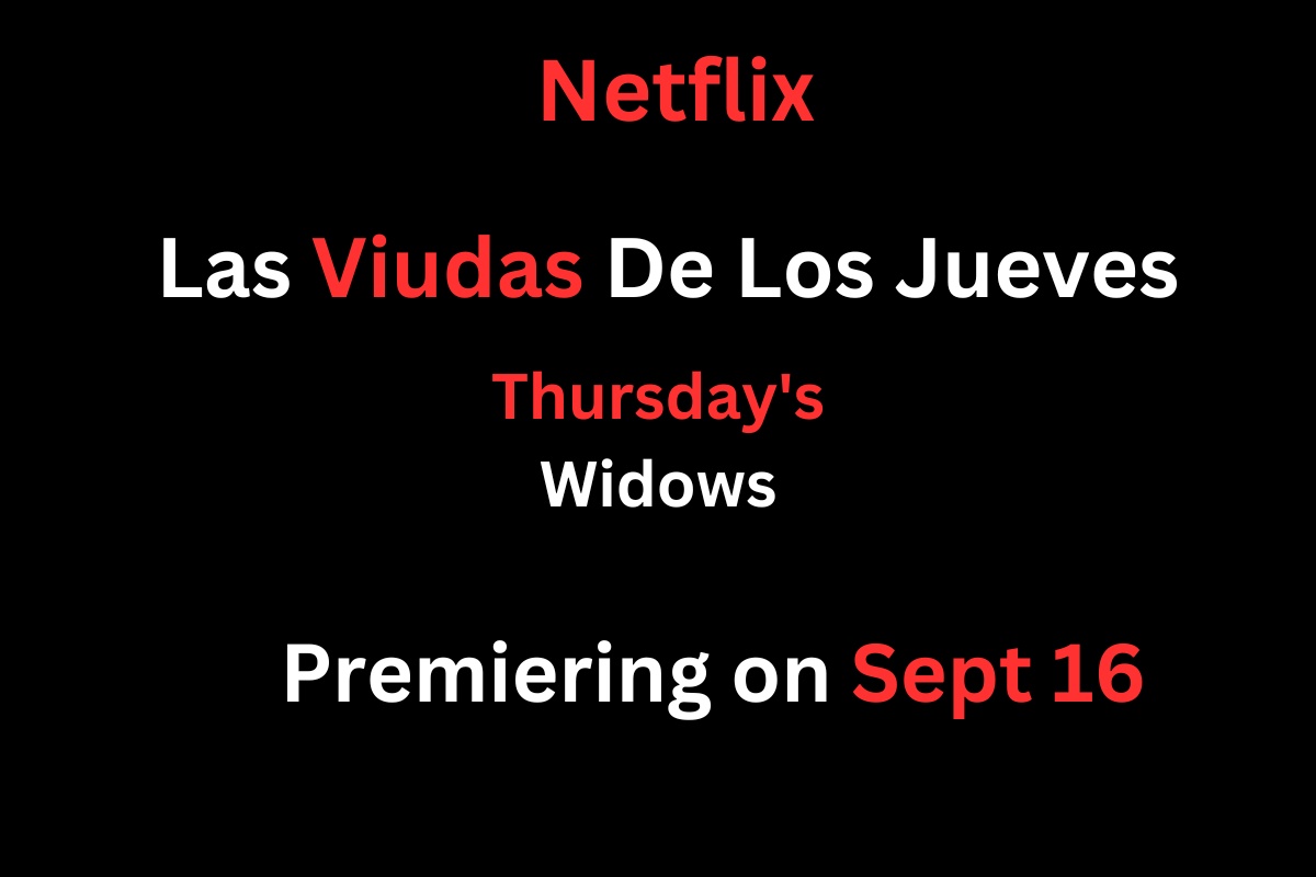 Thursday's Widows Release Date, Cast, Story, Trailer, Plot Stark Times